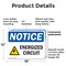 Signmission Energized Circuit OSHA Notice Sign, Plastic, 18in W x 12in L, 2PK OS-2PACK-NS-P-1218-L-12041 - alternate 3